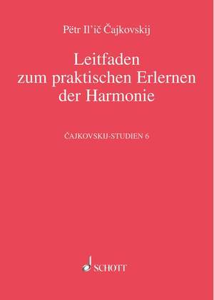 Tchaikovsky: Leitfaden zum praktischen Erlernen der Harmonie