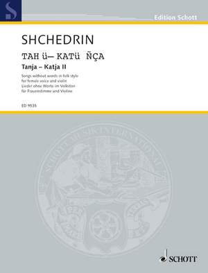Shchedrin: Tanja - Katja II