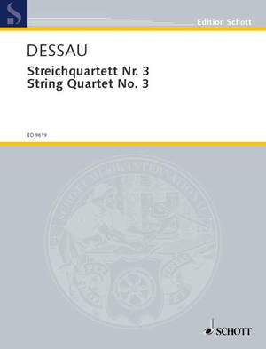 Dessau, P: String Quartet No. 3