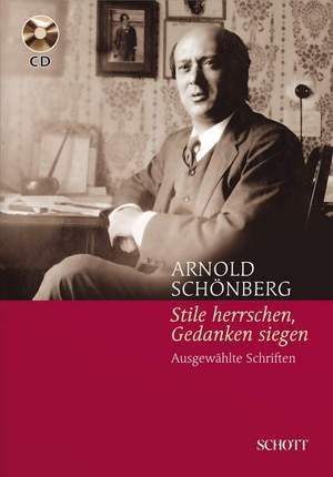 Schoenberg, A: "Stile herrschen, Gedanken siegen"