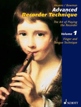 Heyens, G: Advanced Recorder Technique Vol. 1