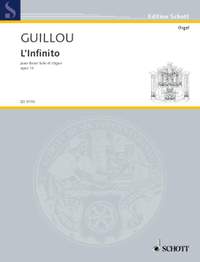 Guillou, J: L'Infinito op. 13