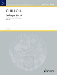 Guillou, J: Colloque No. 4 op. 15