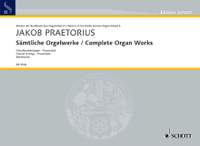 Praetorius, J: Sämtliche Orgelwerke Vol. 6