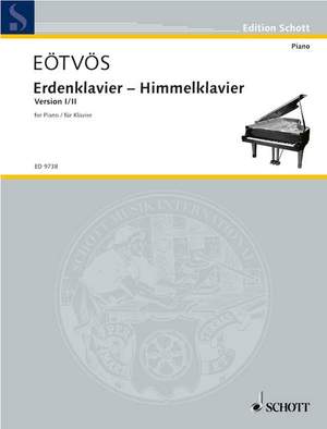 Eötvös, P: Erdenklavier – Himmelklavier