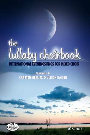 Gerlitz, C: The Lullaby Choirbook