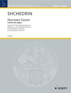 Shchedrin: Grusha the Gypsy