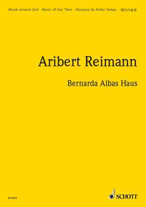 Reimann, A: Bernarda Albas Haus
