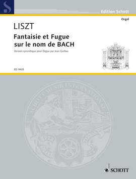 Liszt, F: Fantaisie et Fugue sur le nom de BACH