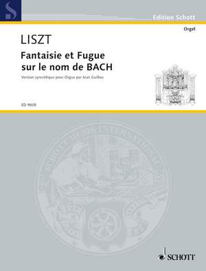 Liszt, F: Fantasie and Fugue on the name of " B-A-C-H "