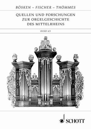 Quellen und Forschungen zur Orgelgeschichte des Mittelrheins Vol. 4 (2 Bände)