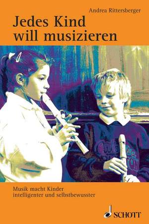 Rittersberger, A: Jedes Kind will musizieren
