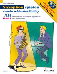 Saxophon spielen - mein schönstes Hobby Vol. 1