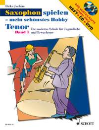 Saxophon spielen - mein schönstes Hobby Vol. 1