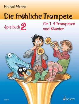 Werner, M: Die fröhliche Trompete Vol. 2