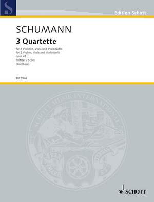 Schumann, R: 3 Quartets op. 41