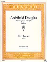 Loewe, C: Archibald Douglas op. 128