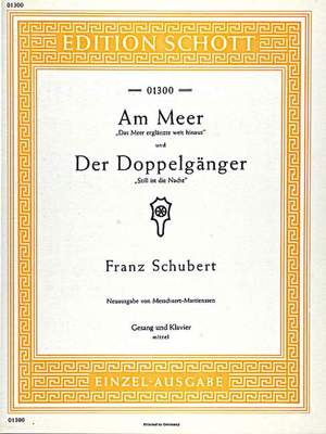 Schubert: Am Meer / Der Doppelgänger D 957/12, D 957/13