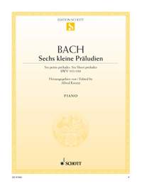 Bach, J S: Six short preludes BWV 933-938