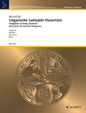 Kéler, B: Ungarische Lustspiel-Ouvertüre op. 108
