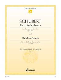 Schubert: Der Lindenbaum / Heidenröslein op. 89/5 / op. 3/3 D 911/5 / D 257