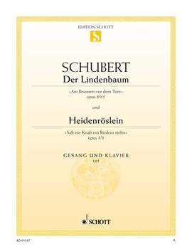 Schubert: Der Lindenbaum / Heidenröslein op. 89/5 / op. 3/3 D 911/5 / D 257