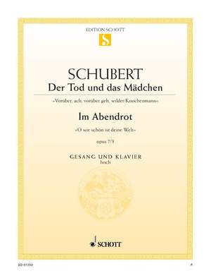 Schubert: Der Tod und das Mädchen / Im Abendrot D 531 / D 799