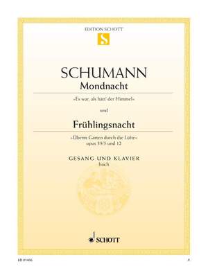 Schumann, R: Mondnacht / Frühlingsnacht op. 39/5 und 12