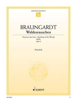 Braungardt, F: Waldesrauschen G flat major op. 6