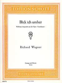 Wagner, R: Blick' ich umher WWV 70
