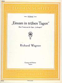 Wagner, R: Einsam in trüben Tagen WWV 75