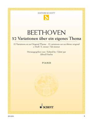 Beethoven, L v: 32 Variations on an Original Theme C minor WoO 80