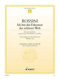 Rossini: Ich bin das Faktotum der schönen Welt