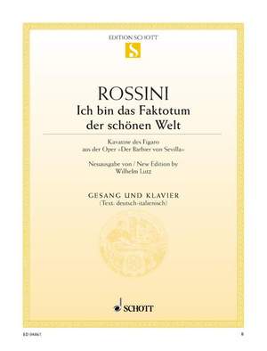 Rossini: Ich bin das Faktotum der schönen Welt