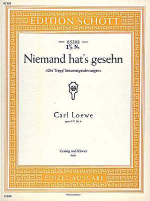 Loewe, C: Niemand hat's gesehn op. 9 Book X Nr. 4