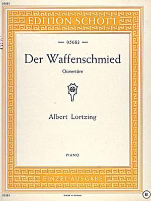 Lortzing, A: Der Waffenschmied (The Armourer)