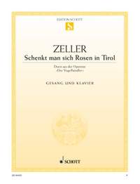 Zeller, C: Schenkt man sich Rosen in Tirol