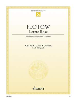 Flotow, F v: Letzte Rose