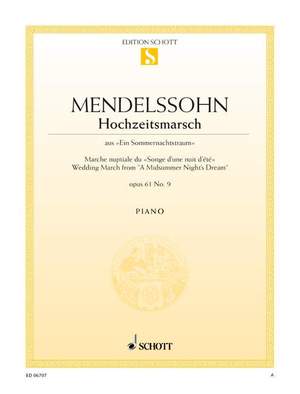 Mendelssohn: Wedding March from A Midsummer Night's Dream op. 61/9