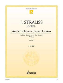 Johann Strauss II: An der schönen blauen Donau op. 314