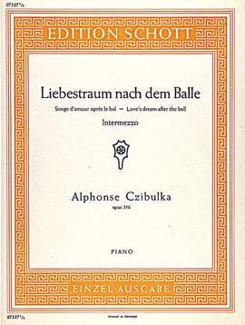 Czibulka, A: Liebestraum nach dem Balle op. 356