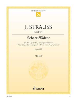Johann Strauss II: Schatzwalzer (Treasure Waltz) Op. 418