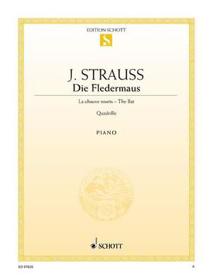 Johann Strauss II: Die Fledermaus Quadrille