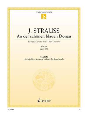 Johann Strauss II: An der schönen blauen Donau op. 314