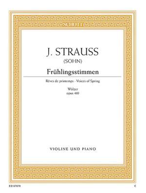 Johann Strauss II: Frühlingsstimmenwalzer (Voices of Spring) op. 410