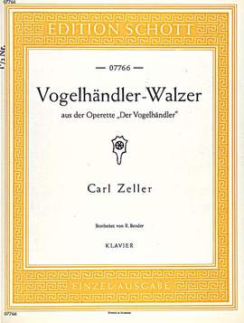 Zeller, C: Vogelhändler-Walzer