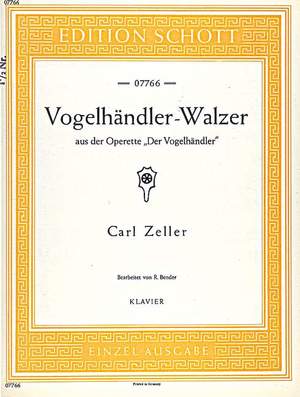 Zeller, C: Vogelhändler-Walzer