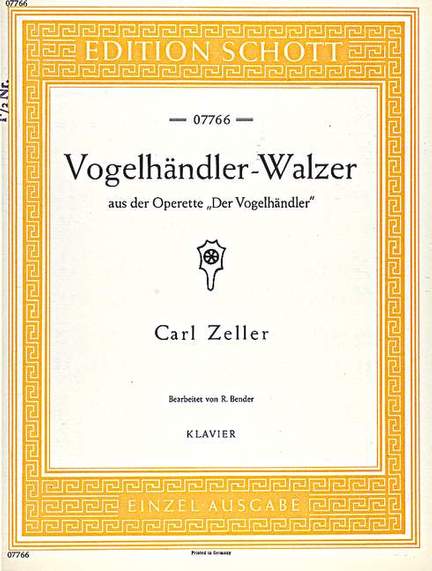 Zeller, C: Vogelhändler-Walzer