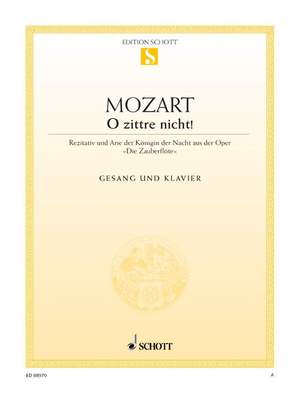 Mozart, W A: O zittre nicht!