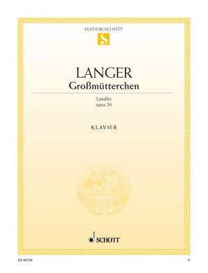 Langer, G: Großmütterchen op. 20